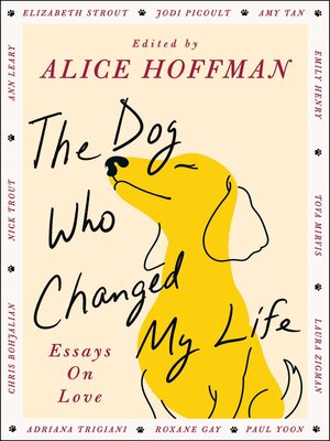 cover image of The Dog Who Changed My Life